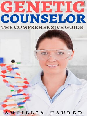 cover image of Genetic Counselor--The Comprehensive Guide